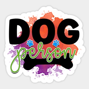 Pawsitively Hilarious: A Shirt for Dog Lovers Sticker
